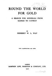 Round the world for gold by Herbert W. L. Way