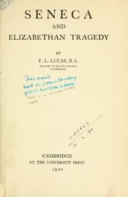 Cover of: Seneca and Elizabethan tragedy. by Frank Laurence Lucas