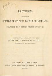 Lectures upon the whole Epistle of St. Paul to the Philippians by Henry Airay