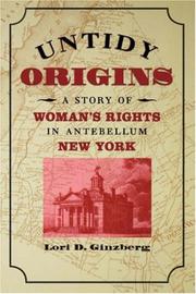 Cover of: Untidy Origins by Lori D. Ginzberg