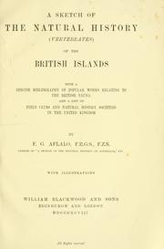 Cover of: A sketch of the natural history (vertebrates) of the British Islands. by Frederick G. Aflalo