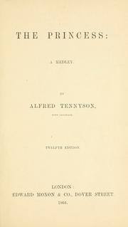 Cover of: The princess, a medley. by Alfred Lord Tennyson