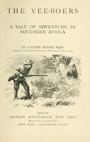 Cover of: The Vee-Boers: a tale of adventure in southern Africa