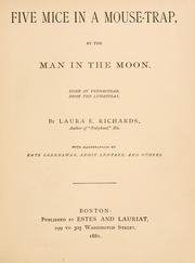 Cover of: Five mice in a mouse-trap: By the man in the moon.  Done in vernacular, from the lunacular