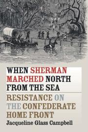 Cover of: When Sherman Marched North from the Sea by Jacqueline Glass Campbell