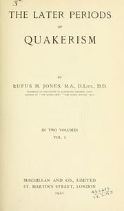 Cover of: The later periods of Quakerism by Jones, Rufus Matthew