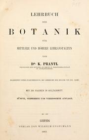 Cover of: Lehrbuch der Botanik f©·ur mittlere und h©·ohere Lehrenstalten by Karl Anton Eugen Prantl