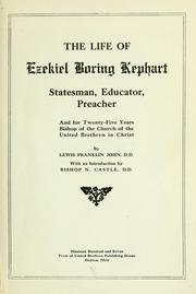 The life of Ezekiel Boring Kephart by Lewis Franklin John