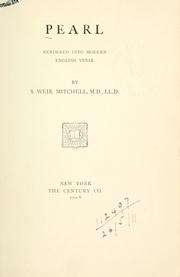 Cover of: Pearl.: Rendered into modern English verse by S. Weir Mitchell.