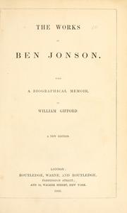 Cover of: The works of Ben Jonson. by Ben Jonson