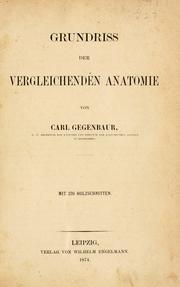 Cover of: Grundriss der vergleichenden Anatomie by Carl Gegenbaur