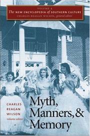 Cover of: The New Encyclopedia of Southern Culture: Volume 4: Myth, Manners, and Memory (New Encyclopedia of Southern Culture)