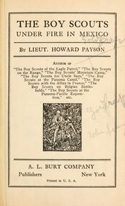 Cover of: The boy scouts under fire in Mexico by Payson, Howard.