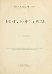 Cover of: Progressive men of the state of Wyoming  by 