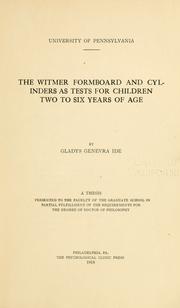 The Witmer formboard and cylinders as tests for children two to six years of age by Gladys Genevra Ide