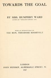 Cover of: Towards the goal by Mary Augusta Ward