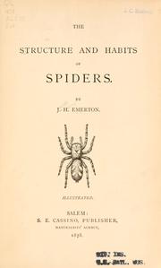 Cover of: The structure and habits of spiders. by J. H. Emerton