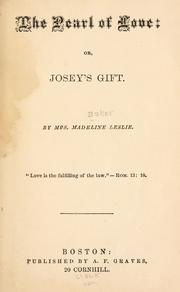 Cover of: The pearl of love, or, Josey's gift