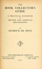 Cover of: The book collector's guide by Ricci, Seymour de