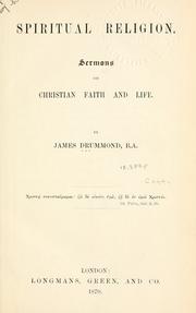 Cover of: Spiritual religion: sermons on Christian faith and life.