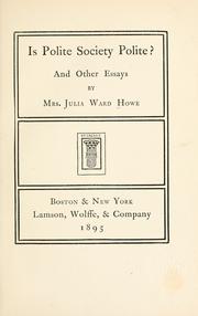 Cover of: Is polite society polite?  And other essays.