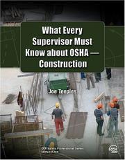 Cover of: What Every Supervisor Must Know About OSHA - Construction (2006) (Cch Safety Professional)
