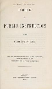 Cover of: Code of public instruction of the state of New-York. by New York (State), New York (State)