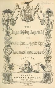 Cover of: The Ingoldsby legends ; or, Mirth and marvels by Thomas Ingoldsby