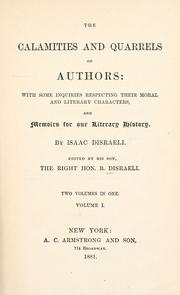 Cover of: The calamities and quarrels of authors by Benjamin Disraeli