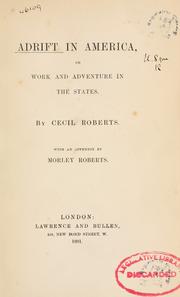 Cover of: Adrift in America, or, Work and adventure in the States by Roberts, Cecil