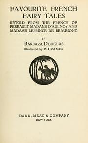 Favourite French fairy tales by Douglas, Barbara.