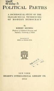 Cover of: Political parties by Michels, Robert, Robert Michels, Michels Robert 1876-1936, Michels, Robert