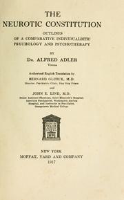 Cover of: The neurotic constitution by Alfred Adler, Alfred Adler