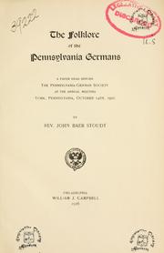 Cover of: The folklore of the Pennsylvania Germans by Stoudt, John Baer, Stoudt, John Baer