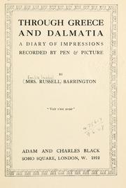 Cover of: Through Greece and Dalmatia: a diary of impressions recorded by pen [and] picture