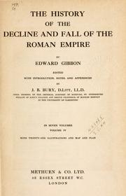 Cover of: The  history of the decline and fall of the Roman Empire: in Seven Volumes, Volume IV