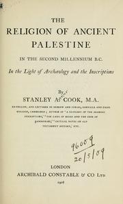 Cover of: The religion of ancient Palestine in the second millennium B.C., in the light of archaeology and the inscriptions. by Stanley Arthur Cook