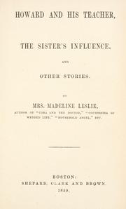 Cover of: Howard and his teacher, the sister's influence and other stories