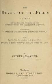 Cover of: The revolt of the field by Arthur Clayden