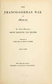 Cover of: The Franco-German war of 1870-71 by Helmuth Karl Bernhard Graf von Moltke