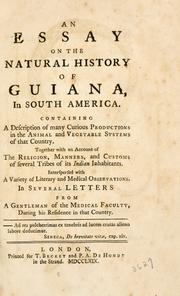 An essay on the natural history of Guiana, in South America by Edward Bancroft