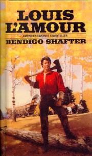 Cover of: Bendigo Shafter by Louis L'Amour