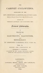 Cover of: A  manual of electricity, magnetism and meteorology. by Dionysius Lardner, Dionysius Lardner