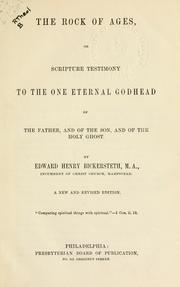 Cover of: The Rock of Ages by Bickersteth, Edward Henry