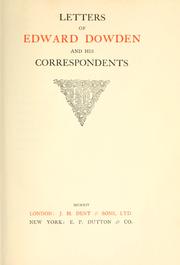 Cover of: Letters of Edward Dowden and his correspondents. by Dowden, Edward