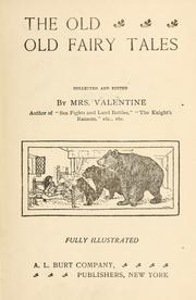Cover of: The old, old fairy tales by L. Valentine