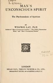 Cover of: Man's unconscious spirit: the psychoanalysis of spiritism.