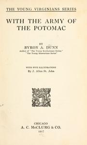 Cover of: With the Army of the Potomac by Byron A. Dunn