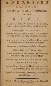 Addresses presented from the Court of Common Council to the King, on His Majesty's accession to the throne by Corporation of London (England). Court of Common Council.