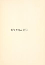 Two noble lives by Laura Elizabeth Howe Richards